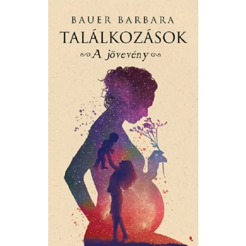 Bauer Barbara: Találkozások