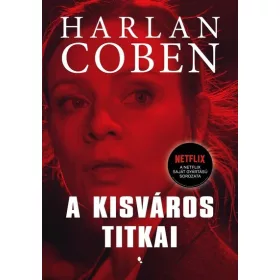 Harlan Coben: A kisváros titkai