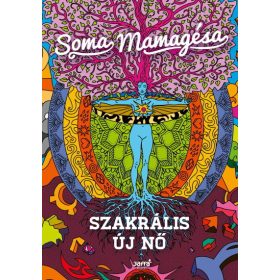 Soma Mamagésa: Szakrális új nő