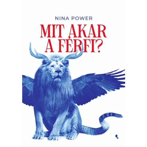 Nina Power: Mit akar a férfi?