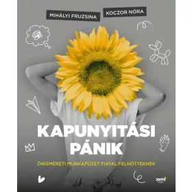 Koczor Nóra, Mihályi Fruzsina: Kapunyitási pánik