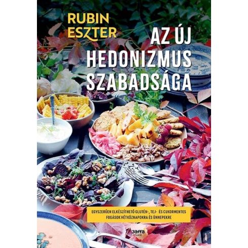Rubin Eszter: Az új hedonizmus szabadsága