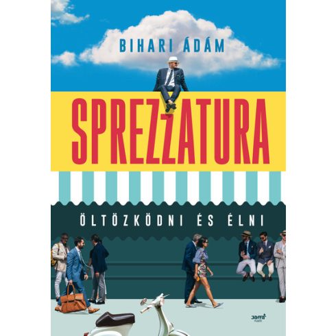 Bihari Ádám: Sprezzatura