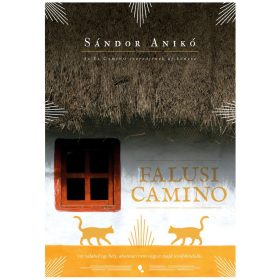 Sándor Anikó: Falusi Camino