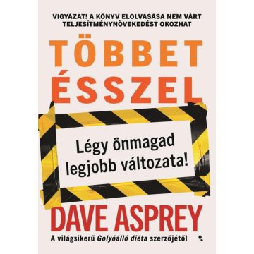 Dave Asprey: Többet ésszel