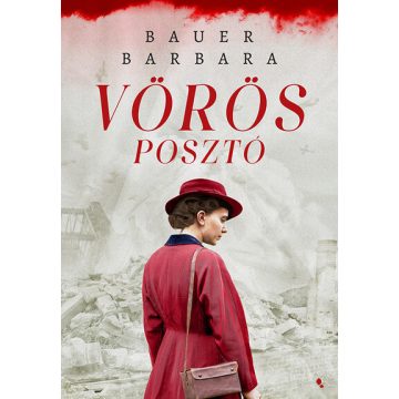 Bauer Barbara: Vörös posztó