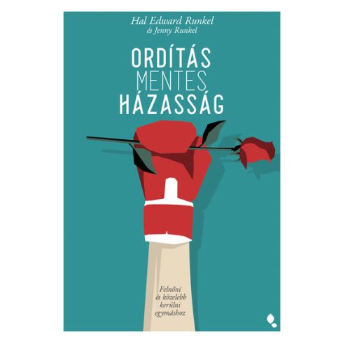 Hal Edward Runkel, Jenny Runkel: Ordításmentes házasság