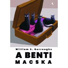 William S. Burroughs: A benti macska