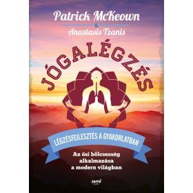   Patrick Mckeown, Anastasis Tzanis: Jógalégzés - Légzésfejlesztés a gyakorlatban