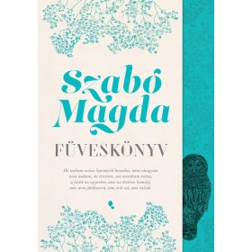Szabó Magda: Füveskönyv