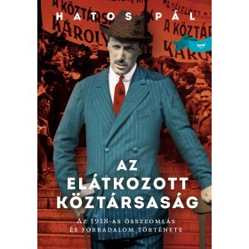   Előrendelhető: HATOS PÁL: AZ ELÁTKOZOTT KÖZTÁRSASÁG - FŰZÖTT