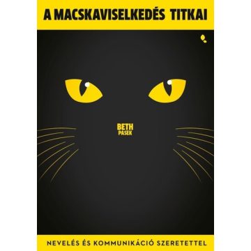 Beth Pasek: A macskaviselkedés titkai