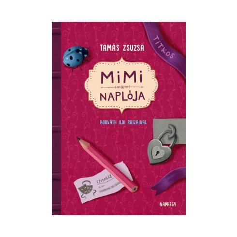 Tamás Zsuzsa: Mimi naplója