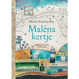 Molnár Krisztina Rita: Maléna kertje