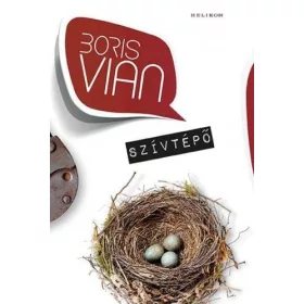 Boris Vian: Szívtépő