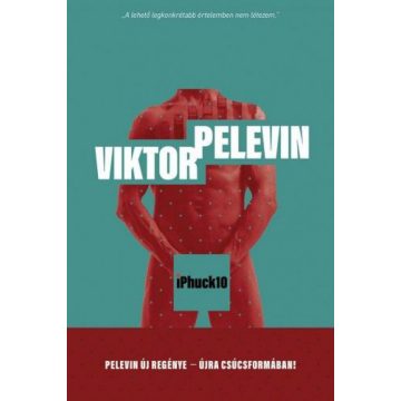 Viktor Pelevin: iPhuck10