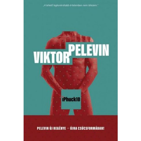 Viktor Pelevin: iPhuck10
