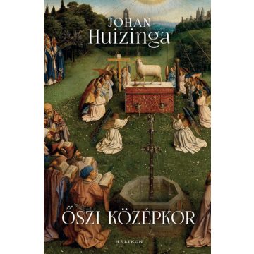 Johan Huizinga: Őszi középkor