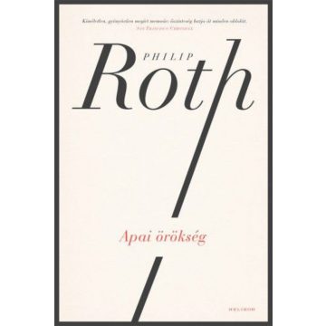 Philip Roth: Apai örökség
