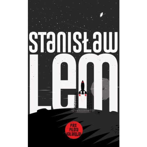 Stanislaw Lem: Pirx pilóta kalandjai