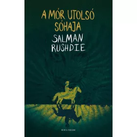 Salman Rushdie: A Mór utolsó sóhaja