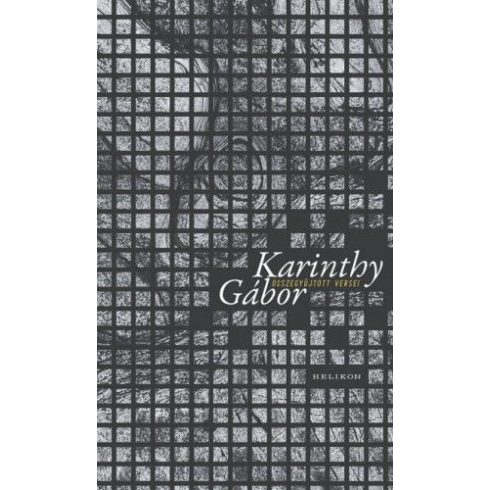 Karinthy Gábor: Karinthy Gábor összegyűjtött versei