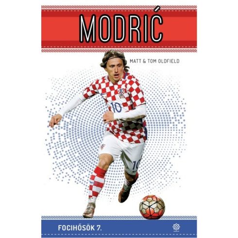 Matt Oldfield, Tom Oldfield: Modric - Focihősök 7.