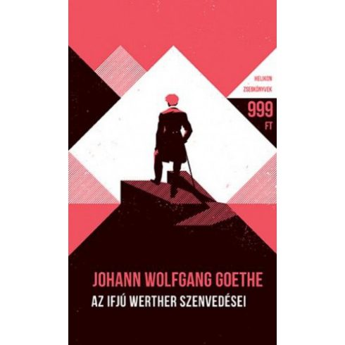 Johann Wolfgang von Goethe: Az ifjú Werther szenvedései - Helikon Zsebkönyvek 65.