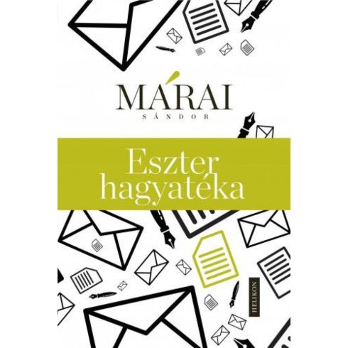 Márai Sándor: Eszter hagyatéka