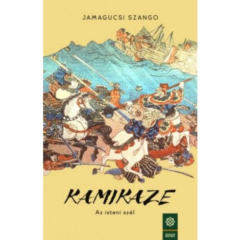 Jamagucsi Szango: Kamikaze - Az isteni szél