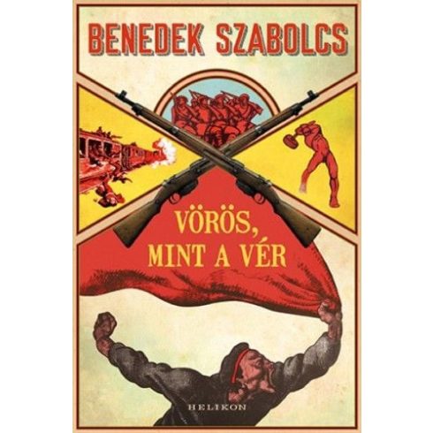 Benedek Szabolcs: Vörös, mint a vér