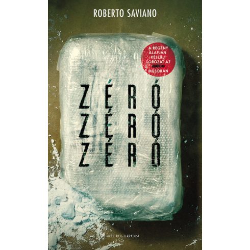 Roberto Saviano: Zéró, zéró, zéró