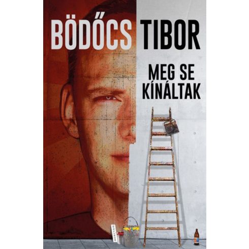 Bödőcs Tibor: Meg se kínáltak