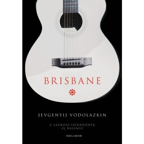 Jevgenyij Vodolazkin: Brisbane