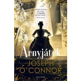 Joseph O'Connor: Árnyjáték