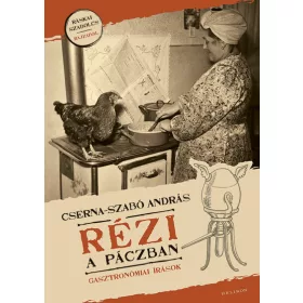   Cserna-Szabó András: Rézi a pácban (Névre szólóan dedikálható)