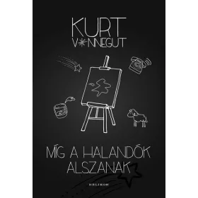 Kurt Vonnegut: Míg a halandók alszanak
