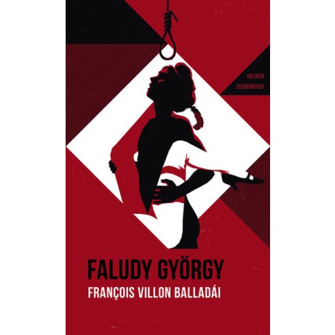 Faludy György: François Villon balladái Faludy György átköltésében