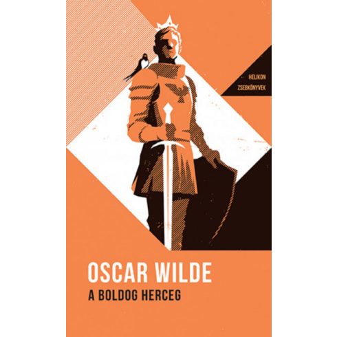 Oscar Wilde: A boldog herceg - Helikon Zsebkönyvek 2.