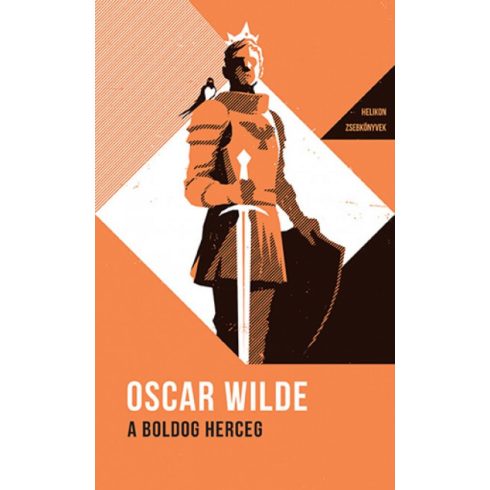 Oscar Wilde: A boldog herceg - Helikon Zsebkönyvek 2.