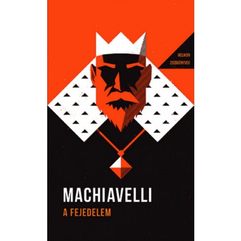 Niccoló Machiavelli: A fejedelem - Helikon zsebkönyvek 4.