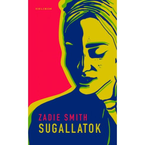 Zadie Smith: Sugallatok