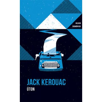 Jack Kerouac: Úton - Helikon Zsebkönyvek 96.