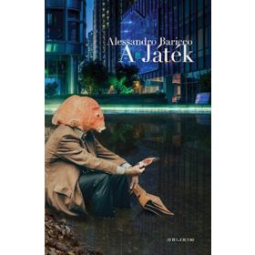 Alessandro Baricco: A játék