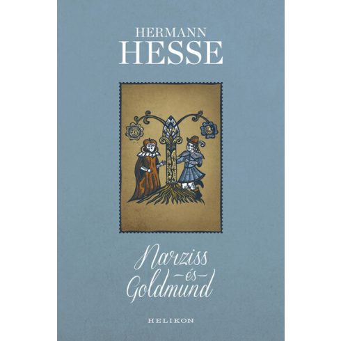 Hermann Hesse: Narziss és Goldmund (illusztrált)