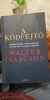 Walter Isaacson: A kódfejtő - Jennifer Doudna, a génszerkesztés és az emberi faj jövője (sérült, szépséghibás)