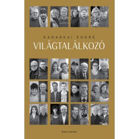 Kadarkai Endre: Világtalálkozó