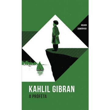 Kahlil Gibran: A próféta – Helikon zsebkönyvek 6.