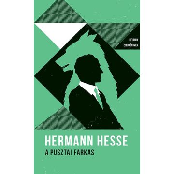 Hermann Hesse: A pusztai farkas – Helikon Zsebkönyvek 30.