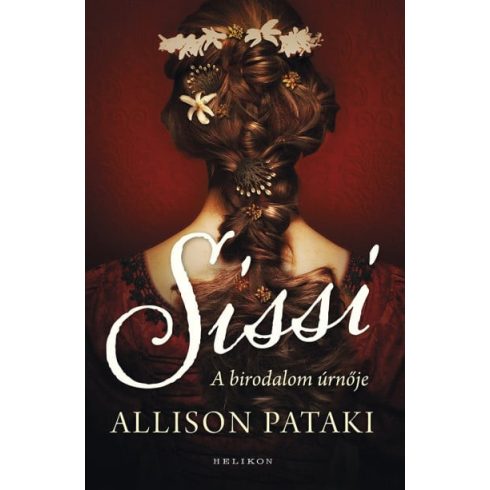 Allison Pataki: Sissi 2. - A birodalom úrnője